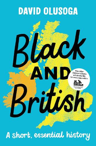 The cover of Black and British by David Olusoga, recommended as a must-read book for Black History Month