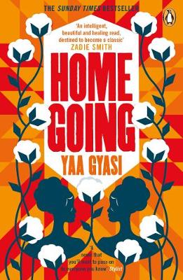 The cover of Homegoing by Yaa Gyasi, recommended as a must-read book for Black History Month